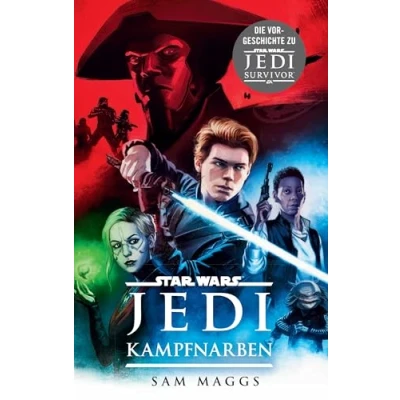 Abbildung von Star Wars: Jedi Kampfnarben: Die Vorgeschichte zu &quot;Star Wars Jedi: Survivor“