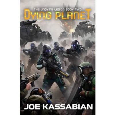 Abbildung von Dying Planet: A Military Sci Fi Series (The Undying Legion, Band 2)