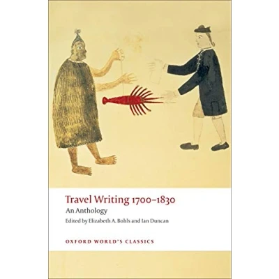Abbildung von Travel Writing 1700 1830: An Anthology (Oxford World&#039;s Classics)