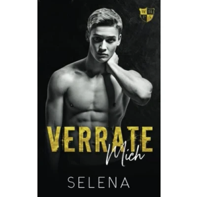 Abbildung von Verrate mich: A Dark High School Bully Romance (Willow Heights Akademie: Die Elite, Band 2)