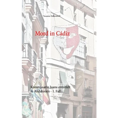Abbildung von Mord in Cádiz: Komissarin Juanas erster Fall (Kommissarin Juana ermittelt Andalusien)