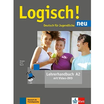Abbildung von Logisch! neu A2: Deutsch für Jugendliche. Lehrerhandbuch mit Video DVD (Logisch! neu: Jugendliche)