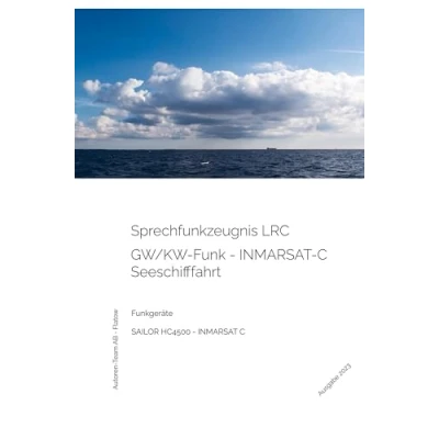 Abbildung von Sprechfunkzeugnis LRC: GW/KW Funk SAILOR HC4500 INMARSAT C