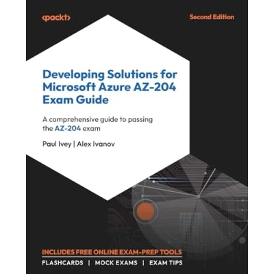 Abbildung von Developing Solutions for Microsoft Azure AZ 204 exam Guide: A comprehensive guide to passing the