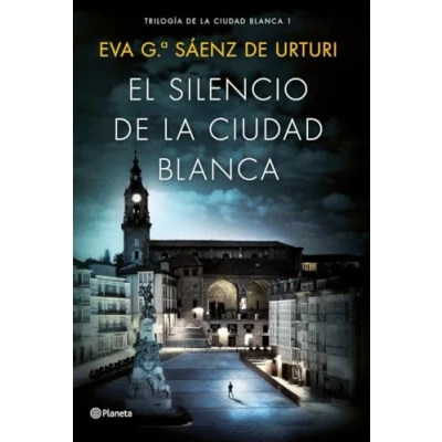 Abbildung von El silencio de la Ciudad blanca: Trilogia Blanca 1 (Autores Españoles e Iberoamericanos, Band 1)