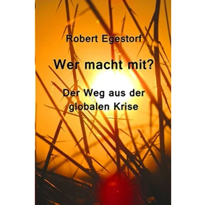 Abbildung von Wer macht mit?: der Weg aus globalen Krise