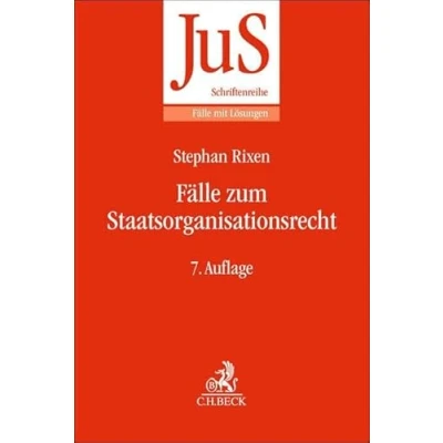 Abbildung von Fälle zum Staatsorganisationsrecht (JuS Schriftenreihe/Fälle mit Lösungen)