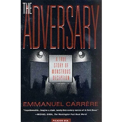 Abbildung von The Adversary: A True Story of Monstrous Deception
