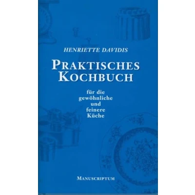 Abbildung von Praktisches Kochbuch für die gewöhnliche und feinere Küche