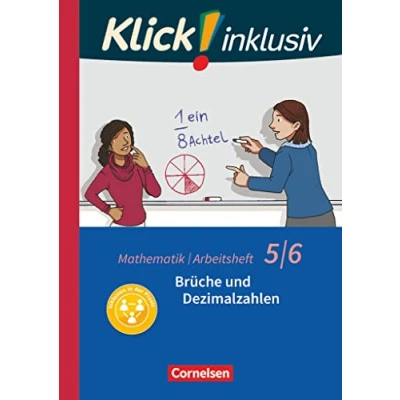 Abbildung von Klick! inklusiv Mathematik 5./6. Schuljahr: Brüche und Dezimalzahlen Arbeitsheft 3