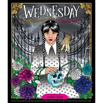 Abbildung von Wednesday: An Unofficial Coloring Book of the Morbid and Ghastly (Unofficial Wednesday Books)