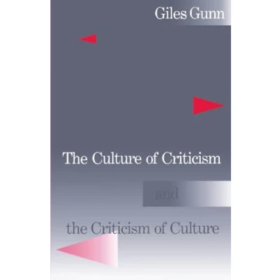 Abbildung von the Culture of Criticism and