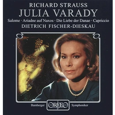 Abbildung von Julia Varady Salome/Ariadne/Danae/Capriccio
