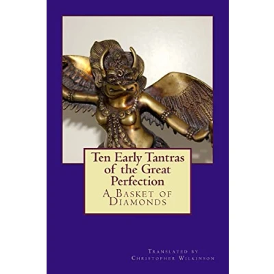 Abbildung von Ten Early Tantras of the Great Perfection: A Basket Diamonds