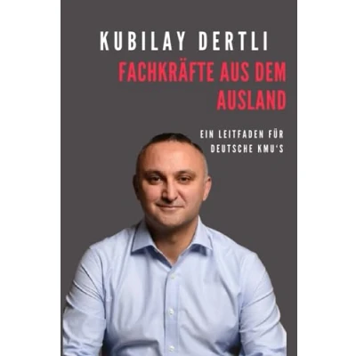 Abbildung von Fachkräfte aus dem Ausland: Leitfaden für deutsche KMUs