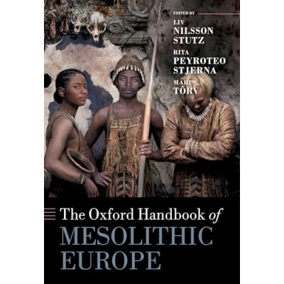 Abbildung von The Oxford Handbook of Mesolithic Europe (Oxford Handbooks)