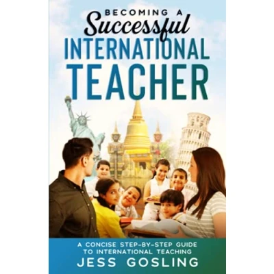 Abbildung von Becoming A Successful international Teacher: concise step by guide to teaching