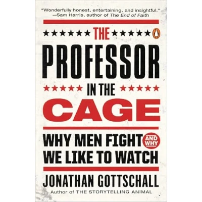 Abbildung von the Professor in Cage: Why Men Fight and We Like to Watch