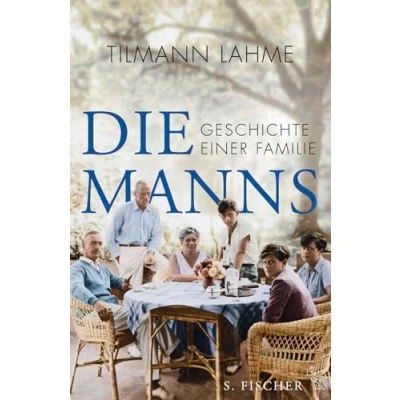 Abbildung von Die Manns: Geschichte einer Familie
