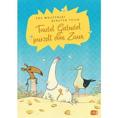 Abbildung von Trudel Gedudel purzelt vom Zaun (Die Reihe, Band 1)