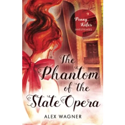 Abbildung von the Phantom of State Opera (Penny Küfer Investigates, Band 8)