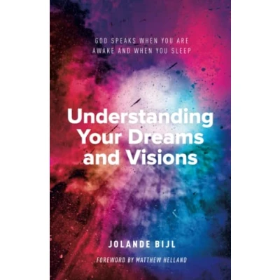 Abbildung von Understanding Your Dreams and Visions: God speaks when you are awake sleep