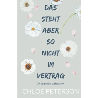 Abbildung von Das steht aber so nicht im Vertrag (Liebe ohne Verträge, Band 4)
