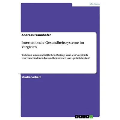 Abbildung von Internationale Gesundheitssysteme im Vergleich
