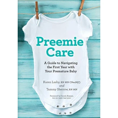 Abbildung von Preemie Care: A Guide to Navigating the First Year with Your Premature Baby