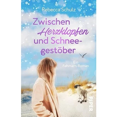 Abbildung von Zwischen Herzklopfen und Schneegestöber: Ein Fehmarn Roman Liebesroman über Neuanfang an der Ostsee auf Ferienhof mit Alpakas