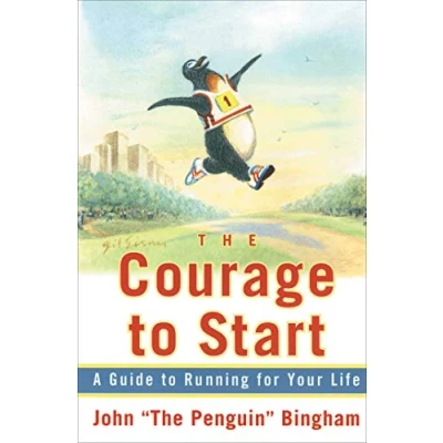 Abbildung von The Courage To Start: A Guide Running for Your Life