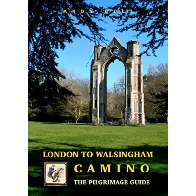 Abbildung von London to Walsingham Camino: The Pilgrimage Guide