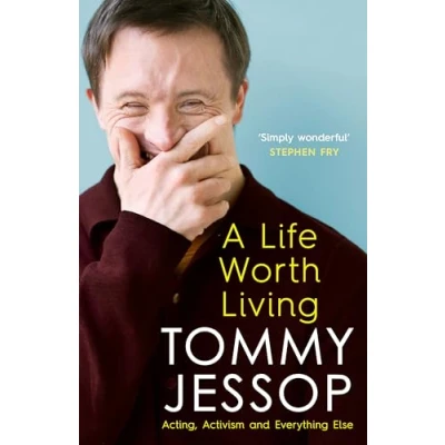 Abbildung von A Life Worth Living: Acting, Activism and Everything Else