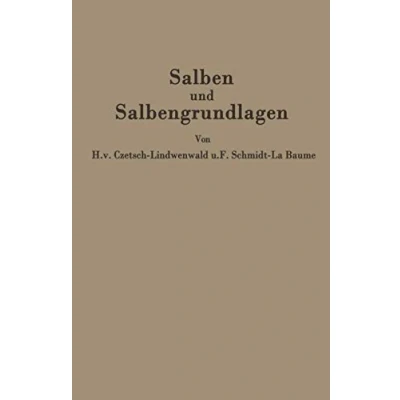 Abbildung von Salben und Salbengrundlagen: Ein Leitfaden für Ärzte Apotheker