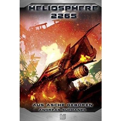 Abbildung von Heliosphere 2265 Der Ash’Gul’Kon Zyklus: Aus Asche geboren