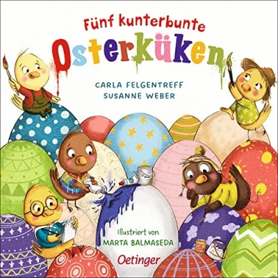 Abbildung von Fünf kunterbunte Osterküken: Lustiges Pappbilderbuch mit vielen kleinen Details zum Entdecken für Kinder ab 18 Monaten