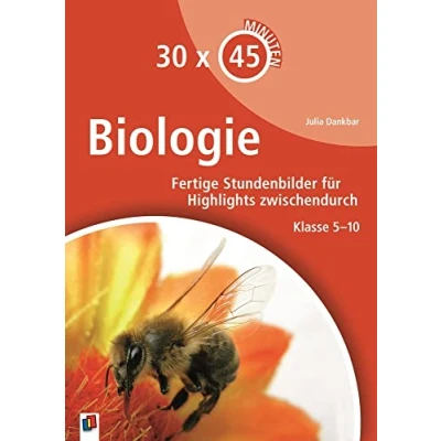 Abbildung von Biologie: Fertige Stundenbilder für Highlights zwischendurch Klasse 5 10 (30 x 45 Minuten)