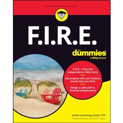 Abbildung von F.I.R.E. For Dummies (For (Business &amp; Personal Finance))