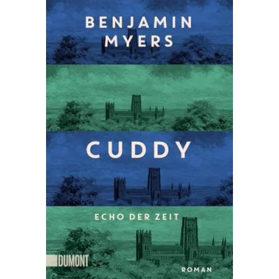 Abbildung von Cuddy Echo Der Zeit: neue Roman vom Autor des Bestsellers ›Offene See‹