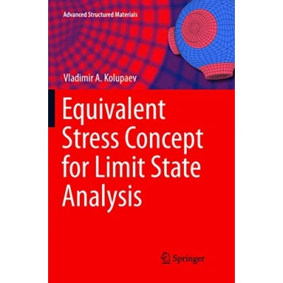 Abbildung von Equivalent Stress Concept for Limit State Analysis (Advanced Structured Materials, Band 86)