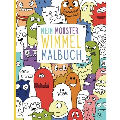 Abbildung von Mein Monster Wimmel Malbuch: 50 detaillierte Wimmelbilder zum Entdecken und Ausmalen für Kinder ab 6+ Jahren