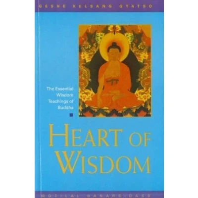 Abbildung von Heart of Wisdom: The Essential Wisdom Teachings Buddha