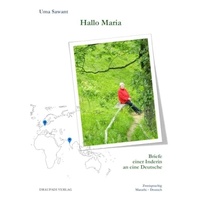 Abbildung von Hallo Maria: Briefe einer Inderin an eine Deutsche