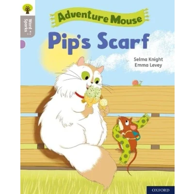 Abbildung von Oxford Reading Tree Word Sparks: Level 1: Pip&#039;s Scarf