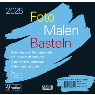 Abbildung von Foto Malen Basteln Bastelkalender schwarz quer 2025: Fotokalender zum Selbstgestalten. Do it yourself Kalender mit festem Fotokarton. Format: 16 x 15,5 cm