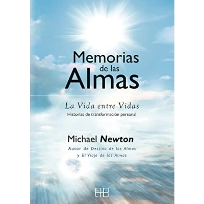Abbildung von Memorias de las Almas: La Vida entre Vidas. Historias transformación personal