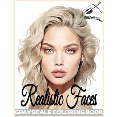 Abbildung von Realistic Faces Grayscale Coloring Book: 20 Stunning Portraits of Beautiful Women to Color for Adults