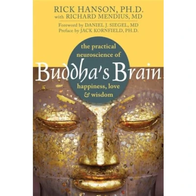 Abbildung von Buddha&#039;s Brain: The Practical Neuroscience of Happiness, Love, and Wisdom