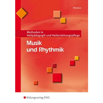 Abbildung von Musik und Rhythmik: Methoden in Heilpädagogik Heilerziehungspflege Schülerband