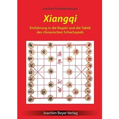 Abbildung von Xiangqi: Einführung in die Regeln und Taktik des chinesischen Schachspiels